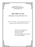 tiểu luận môn tài nguyên nhân văn: Hiện trạng – phương hướng khai thác  sử dụng các di sản văn hóa, lịch sử ở Việt Nam