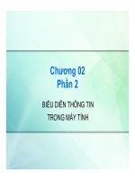 Bài giảng chương 02  phần 2   biểu diễn thông tin trong máy tính