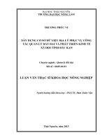 Xây dựng cơ sở dữ liệu địa lý phục vụ công tác quản lý đất đai và phát triển kinh tế   xã hội, tỉnh bắc kạn 