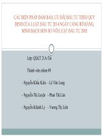 Thuyết trình CÁC BIỆN PHÁP ĐẢM BẢO, ƯU ĐÃI ĐẦU TƯ THEO QUY ĐỊNH CỦA LUẬT ĐẦU TƯ 2014 NGÀY CÀNG RÕ RÀNG, MINH BẠCH HƠN SO VỚI LUẬT ĐẦU TƯ 2005