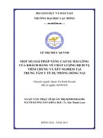 Một số giải pháp nâng cao sự hài lòng của khách hàng về chất lượng dịch vụ tiêm chủng và xét nghiệm tại trung tâm y tế dự phòng đồng nai 