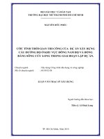 ước tính thời gian thi công của dự án xây dựng cầu đường bộ ở khu vực đông nam bộ và đồng bằng sông cửu long trong giai đoạn lập dự án  