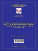 Nghiên cứu thiết kế, chế tạo thiết bị mài rà chuyên dùng phục vụ công việc bảo dưỡng và sửa chữa các loại van áp suất trong ngành dầu khí
