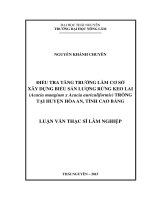 Điều tra tăng trưởng làm cơ sở xây dựng biểu sản lượng rừng keo lai trồng tại huyện hòa an, tỉnh cao bằng 