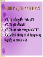 bài giảng môn Nghiệp vụ thanh toán   Chương 1: HỆ THỐNG TIỀN TỆ THẾ GIỚI