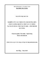 Nghiên cứu các nhân tố ảnh hưởng đến chất lượng dịch vụ cho vay cá nhân tại ngân hàng TMCP quân đội việt nam  chi nhánh đà nẵng