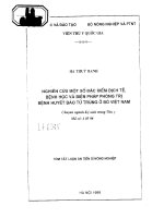 Nghiên cứu một số đặc điểm dịch tễ, bệnh học và bệnh pháp phòng trị bệnh huyết bào tử trùng ở bò việt nam 