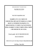 Nghiên cứu các nhân tố ảnh hưởng đến quyết định lựa chọn dịch vụ internet banking của khách hàng cá nhân tại ngân hàng NNPTNT   chi nhánh TP  đà nẵng
