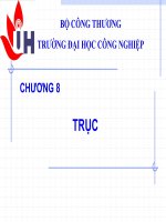 Nguyên lý chi tiết máy   chương 8  trục