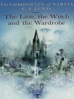 top truyện tiếng anh nên đọc The lion the witch and the wardrobe