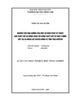 Nghiên cứu ảnh hưởng của một số bịên pháp kỹ thuật sản xuất chè vụ đông xuân tới năng suất chè và chất lượng đất tại xã minh lập huyện đồng hỷ tỉnh thái nguyên 