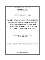 Nghiên cứu các nhân tố ảnh hưởng đến sự hài lòng của khách hàng cá nhân đối với dịch vụ thẻ ATM của ngân hàng TMCP công thương việt nam   chi nhánh kon tum