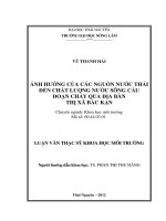 Ảnh hưởng của các nguồn nước thải đến chất lượng nước sông cầu đoạn chảy qua địa bàn thị xã bắc kạn 