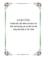 Nguồn gốc, đặc điểm của đạo cao đài, ảnh hưởng của nó đối với đời sống tinh thần ở tây ninh