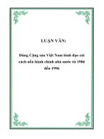 Đảng cộng sản việt nam lãnh đạo cải cách nền hành chính nhà nước từ năm 1986 đến 1996