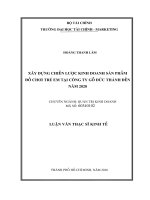 xây dưng ̣ chiến lươc kinh doanh san phẩ m đồ chơi trẻ em tai công ty gô ̣ ̃ đưc thành đến năm 2020 