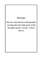 Dân chủ   dân chủ hoá xã hội góp phần xây dựng nhà nước pháp quyền xã hội chủ nghĩa của dân 