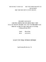 Luận văn thạc sĩ báo chí học tổ chức sản xuất chương trình truyền hình trực tiếp của các đài phát thanh và truyền hình khu vực tây nam bộ