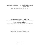 Luận văn thạc sĩ báo chí học truyền hình khu vực tây nam bộ với công tác tuyên truyền cho lễ hội truyền thống ở địa phương năm 2014