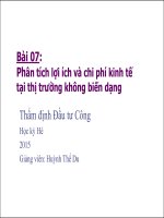 Bài giảng bài 07  phân tích lợi ích và chi phí kinh tế tại thị trường không biến dạng (học kỳ hè 2015)   huỳnh thế du