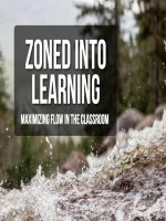 Zoned into learning maximizing flow in the classroom