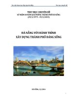 ĐÀ NẴNG VỚI HÀNH TRÌNH XÂY DỰNG THÀNH PHỐ ĐÁNG SỐNG