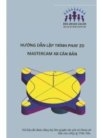 Hướng dẫn lập trình phay 2D mastercam x8 căn bản