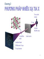 Chuong 2  phuong phap nhieu xa tia x   de xem