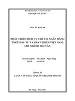 Phát triển dịch vụ thẻ tại ngân hàng TMCP đầu tư và phát triển việt nam, chi nhánh hải vân
