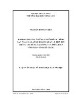 Đánh giá quản lý rừng, chuỗi hành trình sản phẩm và lập kế hoạch quản lý rừng tiến tới chứng chỉ rừng tại công ty lâm nghiệp vĩnh hảo tỉnh hà giang full 