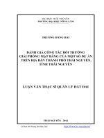 Đánh giá công tác bồi thường giải phóng mặt bằng của một số dự án trên địa bàn thành phố thái nguyên tỉnh thái nguyên full