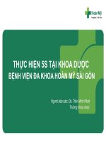 THỰC HIỆN 5S TẠI KHOA DƯỢC BỆNH VIỆN ĐA KHOA HOÀN MỸ SÀI GÒN