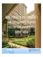 How improving your hospital s risk management program reduce cost and provide better value