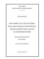 Đề tài nghiên cứu các yếu tố tác động đến giá trị cảm nhận của người tiêu dùng đối với sản phẩm nữ trang vàng PNJ tại thành phố hồ chí minh 