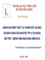 Mô tả kiến thức tự chăm sóc và bảo vệ bàn chân của bệnh nhân đái tháo đường type 2 tại khoa nội tiết bệnh viện bạch mai năm 2015 