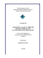 Ảnh hưởng của ph và nhiệt độ lên enzym papain trong đu đủ