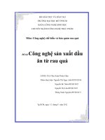 Đề tài công nghệ sản xuất dầu ăn từ rau quả