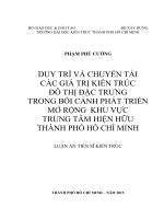 Duy trì và chuyển tải các giá trị kiến trúc đô thị đặc trưng trong bối cảnh phát triển mở rộng khu vực trung tâm hiện hữu thành phố hồ chí minh