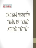 TÁC GIẢ NGUYỄN TUÂN VÀ tác phẩm chữ người tử tù