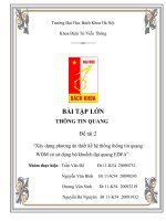 Bài tập lớn xây dựng phương án thiết kế hệ thống thông tin quang WDM có sử dụng bộ khuếch đại quang EDFA