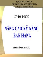Bài giảng nâng cao kỹ năng bán hàng – ths  trần phi hoàng