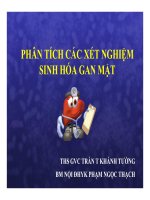 Bài giảng phân tích các xét nghiệm sinh hóa gan mật