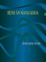 BỆNH ÁN NGOẠI KHOA, BS BÙI MINH THANH