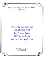 Tuyển tập các bài toán giải phương trình bất phương trình hệ phương trình ôn thi THPT quốc gia full 