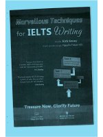 Luyen thi Tieng Anh IELTS(MARVELLOUS TECHNIQUE FOR IELTS WRITING ) Phan 1
