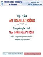 Bài giảng học phần an toàn lao động   ths  đặng xuân trường