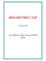 báo cáo thực tập chuyên đề các thiết bị cơ bản trong chế biến NSTP full 