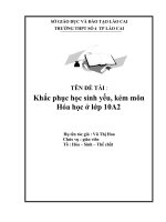 Skkn khắc phục học sinh yếu, kém môn hóa học ở lớp 10a2 