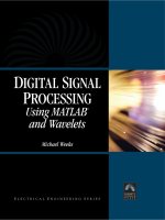 Digital signal processing using MATLAB and wavelets (xu ly tin hieu ky thuat so bang matlab va wavelets)
