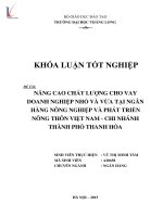 Nâng cao chất lượng cho vay doanh nghiệp nhỏ và vừa tại ngân hàng nông nghiệp và phát triển nông nghiệp việt nam chi nhánh thành phố thanh hóa 